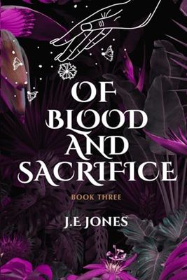 Of Blood and Sacrifice: 3