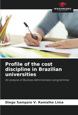 Profile of the cost discipline in Brazilian universities: An analysis of Business Administration programmes