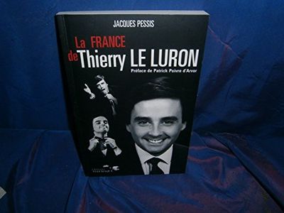 La France de Thierry Le Luron