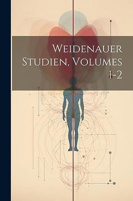 Weidenauer Studien, Volumes 1-2