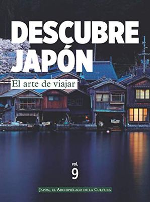 DESCUBRE JAPÓN - EL ARTE DE VIAJAR