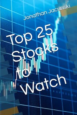 Top 25 Stocks to Watch