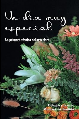 Un día muy especial: La primera técnica del arte floral