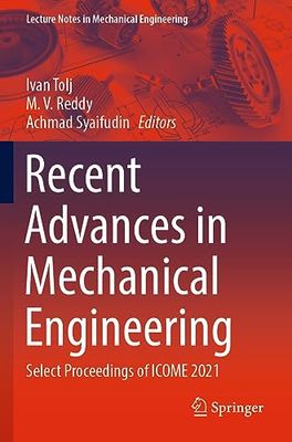 Recent Advances in Mechanical Engineering: Select Proceedings of ICOME 2021