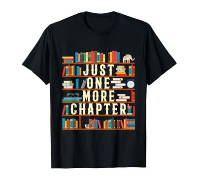 Amante de la lectura del libro Just One More Chapter Camiseta
