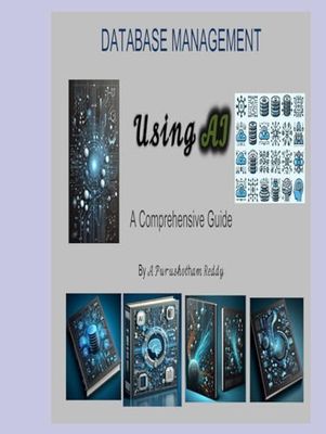 Database Management Using AI: A Comprehensive Guide, Volume-11