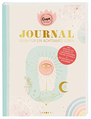 Omm for you Journal, ideeën voor een mindfulness, dagboek voor meer aandacht | mix van yoga, meditatie, journaling en creativiteit | Gebrocheerd boek met oefeningen voor ontsneller in het dagelijks