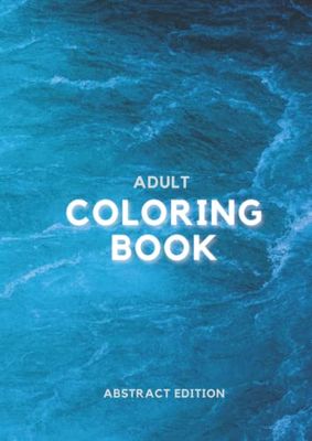 Abstract Coloring Book: Amazing Stress Relief Abstract Designs