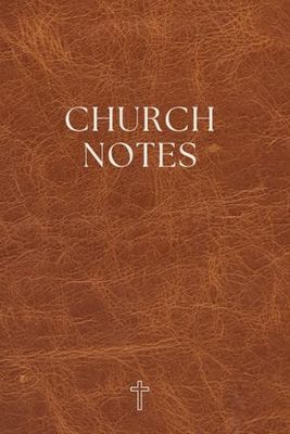 Church Notes Notebook: Sermon Notes Journal | Church Sermon Notes for Women and Bible Journal for Women | Sermon Notebook| Church Notebook for Note Taking
