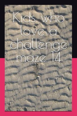 Kids who love a challenge maze 14