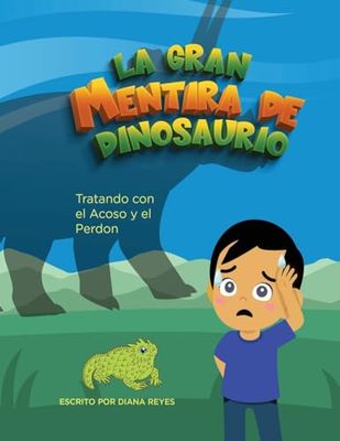 La Gran Mentira De Dinosaurio