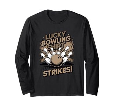 Lucky Bowling frase divertente per i giocatori di bowling Maglia a Manica