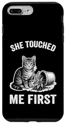 She Touched Me First Cat Plant Kitten Plants Cat Lover Case for iPhone 7 Plus/8 Plus
