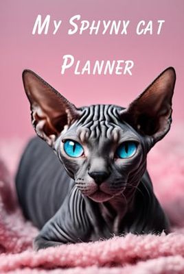My Sphynx cat daily planner or diary 100 pages to self-filling