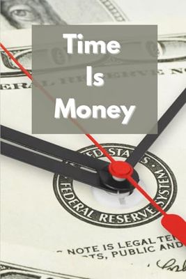 Time Is Money: Motivational and Inspirational Notebook, Journal Diary, Wide Ruled, 100 pages, 6 x 9 inch