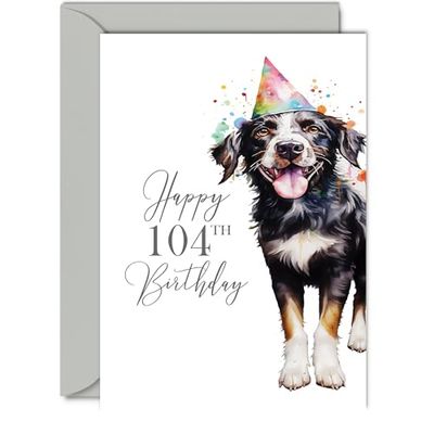 104th Birthday Cards for Men Women - Party Dog - Happy Birthday Card for 104 Year Old Man Woman Great Grandad Nan Grandma Dad Mum Uncle Auntie Cousin, 5x7 Inch Bday Greeting Cards