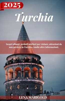 Turchia GUIDA DI VIAGGIO 2025: Scopri alloggi, periodi migliori per visitare, attrazioni da non perdere in Turchia e molte altre informazioni.