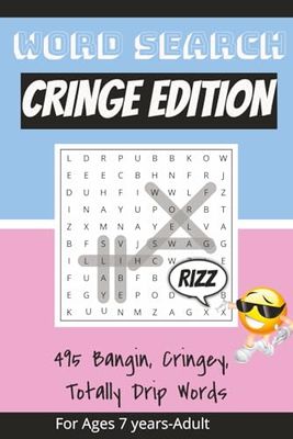 Cringey Word Search Puzzle Book: The ultimate collection of the coolest, cringiest, most YOLO-worthy Word Searches | 110 pages | 50 + Puzzles