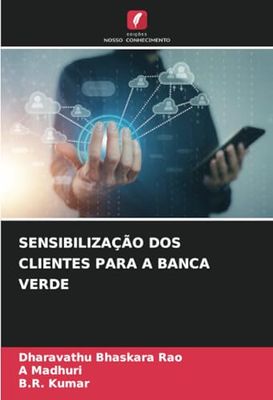 SENSIBILIZAÇÃO DOS CLIENTES PARA A BANCA VERDE