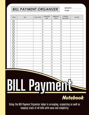 Bill Payment Notebook: Simple Monthly Bill Payment Tracker