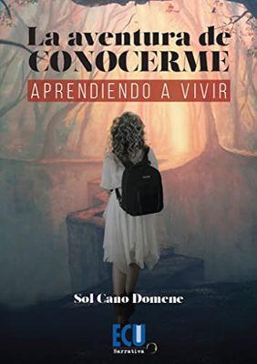 La Aventura de conocerme. Aprendiendo a Vivir (ECU, Band 1)