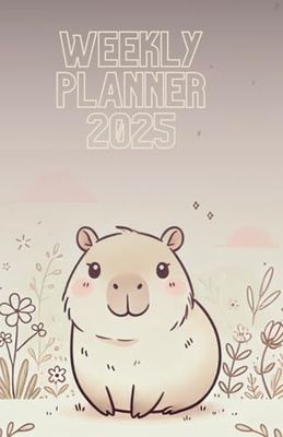 Weekly Planner 2025: Capibara