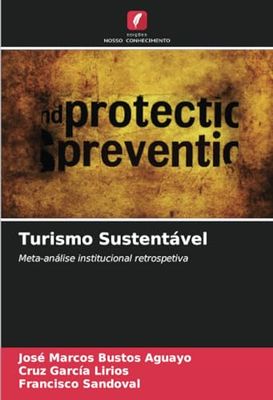 Turismo Sustentável: Meta-análise institucional retrospetiva