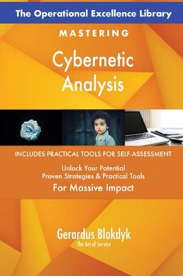 The Operational Excellence Library; Mastering Cybernetic Analysis