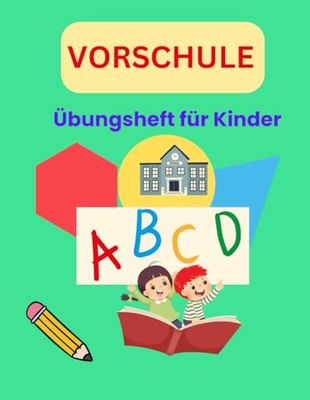 Vorschule Übungsheft für Kinder lass uns spielen