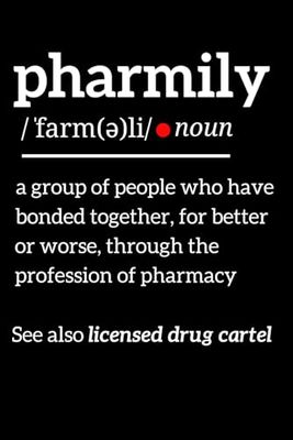 Pharmacist Gifts: Funny Pharmily Definition