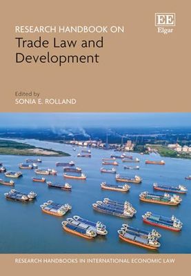 Research Handbook on Trade Law and Development