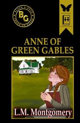 Anne of Green Gables (Black & Gold Classics)