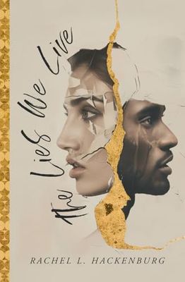 The Lies We Live
