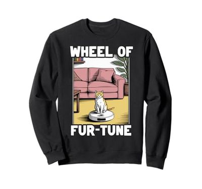 Wheel Of Fur-Tune Cat On Robot Vacuum Cleaner Cat Sweatshirt