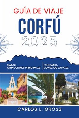 GUÍA DE VIAJE CORFÚ 2025: Las mañanas saben diferente aquí