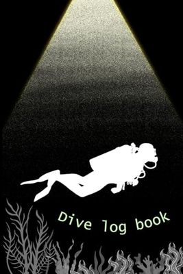 Dive log book: Scuba diving Gifts for Divers, Your scuba Diving Memories