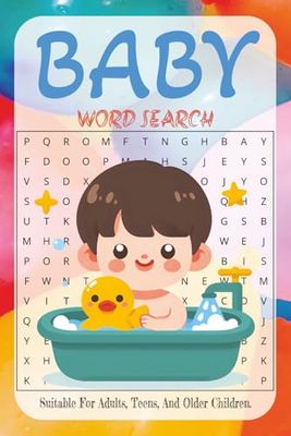 Baby Word Search: Word Searches With Easy to Read Print About Baby And More | 6x9 Inches, 110 Pages, 50 + Puzzles…| Gift For Vacations, Holidays And Relaxing Times.