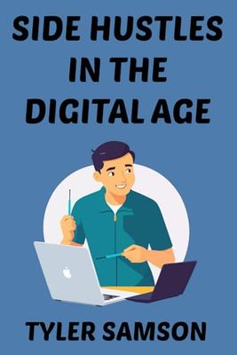 Side Hustles in the Digital Age