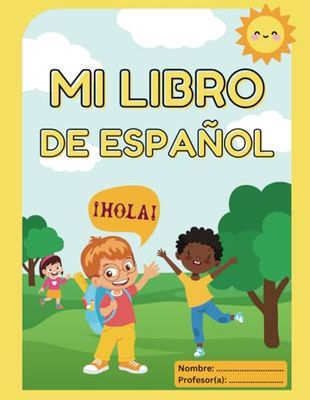 Mi libro de español: An interactive book featuring online games, designed for children to learn Spanish in a fun and engaging way