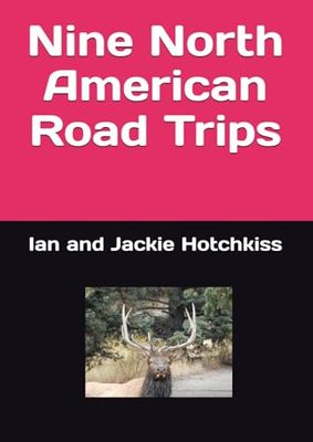 Nine North American Road Trips