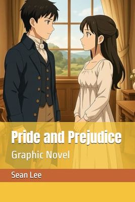 Pride and Prejudice: Graphic Novel