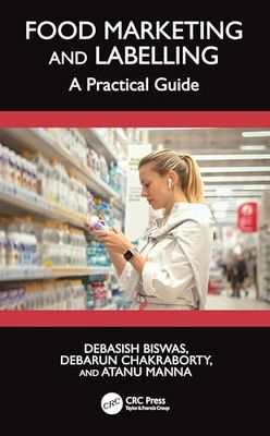 Food Marketing and Labelling: A Practical Guide