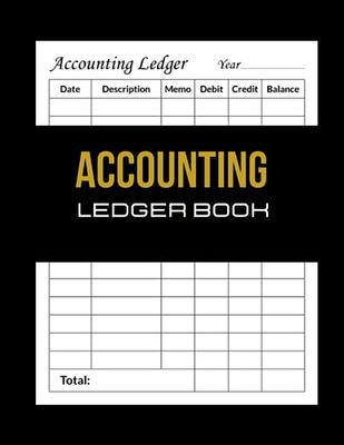 Accounting Ledger Book: Large Simple Accounting Ledger for Bookkeeping Business Ledger for Personal Use or Small Business Income and Expense Tracker Log Book - 120 Pages