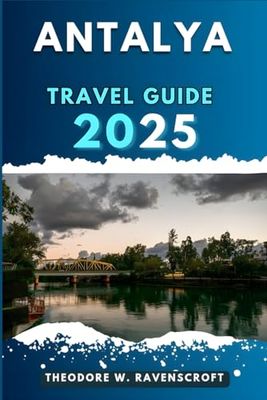 ANTALYA TRAVEL GUIDE: Journey through adventure this destination has to offer with travel tips.