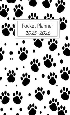 Pocket Planner 2025-2026: Two Year From January 2025 To December 2026 With Holidays | Small Size 4 x 6.5 | Paw Dog Design