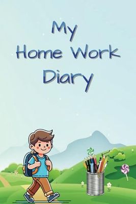 My Homework Diary: A Simple Lesson Planner for Students to Stay Organized