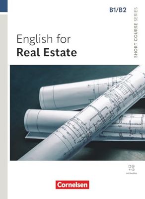 Short Course Series B1/B2 - English for Real Estate - Edition 2025 - Coursebook with Online Audio Files - Incl. E-Book