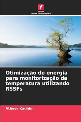 Otimização de energia para monitorização da temperatura utilizando RSSFs