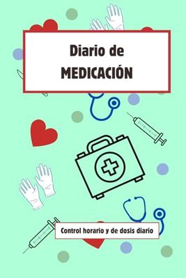 Cuaderno de Medicación: Diario de Registro y Control de Medicación | Letra grande | Tapa blanda | Tamaño A5