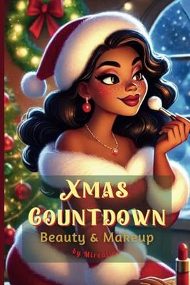 Xmas Countdown: Beauty & Makeup